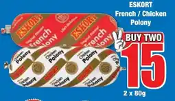 Boxer Superstores ESKORT French/Chicken Polony offer