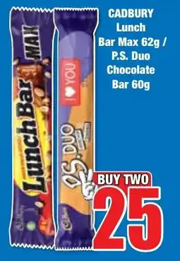 CADBURY Lunch Bar Max 62g/ P.S. Duo Chocolate Bar 60g