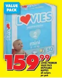Shoprite LOVIES PREMIUM VALUE PACK DISPOSABLE NAPPIES all variants per pack offer