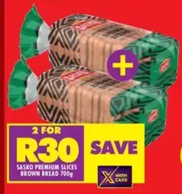 Shoprite SASKO PREMIUM SLICES BROWN BREAD 700g offer