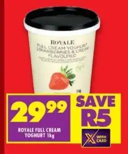 Shoprite ROYALE FULL CREAM YOGHURT 1kg offer