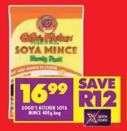 Shoprite GOGO'S KITCHEN SOYA MINCE 400g bag offer