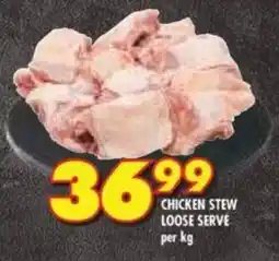 Shoprite CHICKEN STEW LOOSE SERVE per kg offer