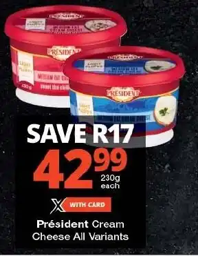 Checkers Président Cream Cheese All Variants offer