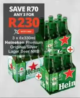 Checkers Hyper 3 x 6x330ml Heineken Premium Original/Silver Lager Beer NRB offer