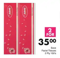 Save Facial Tissues 2 Ply 150's