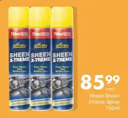 Shield Sheen Xtreme Spray 750ml