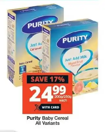 Checkers Purity Baby Cereal All Variants offer