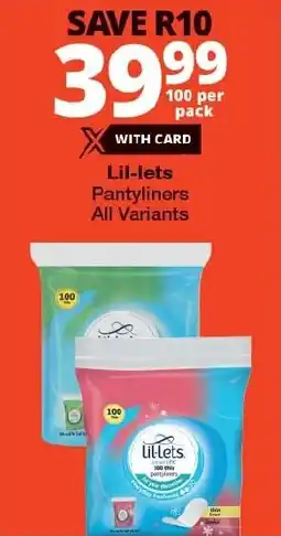 Checkers Lil-lets Pantyliners All Variants offer