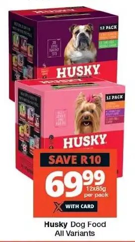 Checkers Husky Dog Food All Variants offer