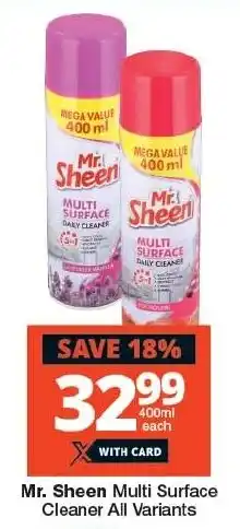 Checkers Mr. Sheen Multi Surface Cleaner All Variants offer