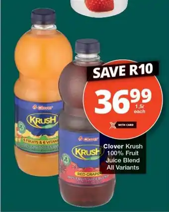 Checkers Clover Krush 100% Fruit Juice Blend All Variants offer