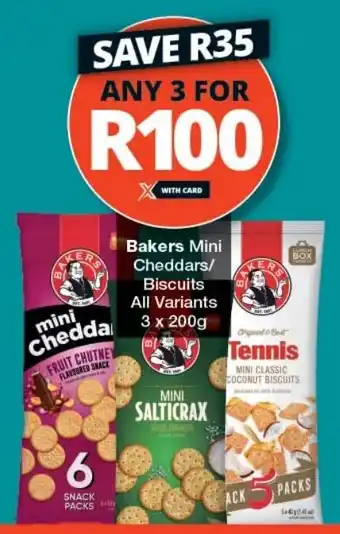 Checkers Bakers Mini Cheddars/ Biscuits All Variants offer