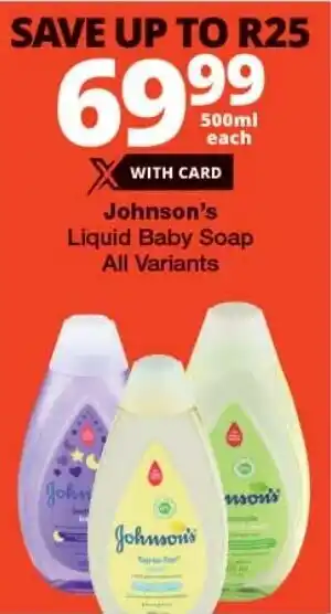 Checkers Johnson's Liquid Baby Soap All Variants offer