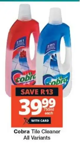 Checkers Cobra Tile Cleaner All Variants offer