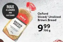 Oxford Freshmarket Oxford Sliced/ Unsliced Brown Bread offer
