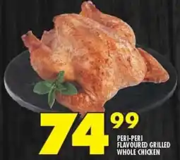 Shoprite PERI-PERI FLAVOURED GRILLED WHOLE CHICKEN offer