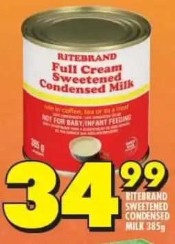 Shoprite RITEBRAND SWEETENED CONDENSED MILK 385g offer