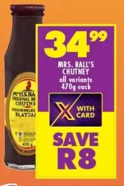 Shoprite MRS. BALL'S CHUTNEY all variants 470g each offer