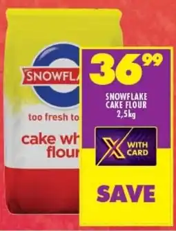 Shoprite SNOWFLAKE CAKE FLOUR 2,5kg offer