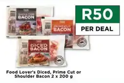 Food Lover's Market Food Lover's Diced, Prime Cut or Shoulder Bacon 2 x 200 g offer