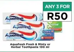 Food Lover's Market Aquafresh Fresh & Minty or Herbal Toothpaste 100 ml offer