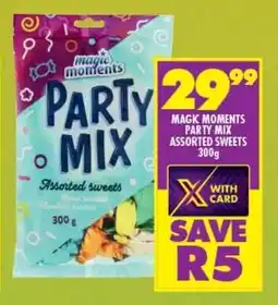 Shoprite MAGIC MOMENTS PARTY MIX ASSORTED SWEETS 300g offer