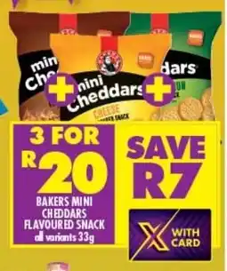 Shoprite BAKERS MINI CHEDDARS FLAVOURED SNACK all variants 33g offer