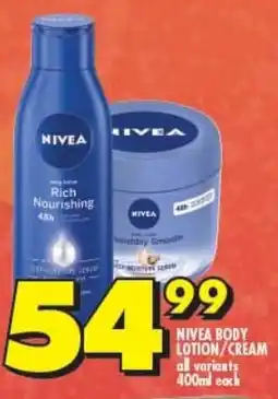 Shoprite NIVEA BODY LOTION/CREAM all variants 400ml each offer