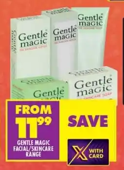 Shoprite GENTLE MAGIC FACIAL/SKINCARE RANGE offer