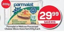 Pick n Pay Hypermarket Parmalat or Melrose Processed Cheese Slices Assorted 200g Each offer
