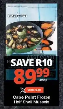 Checkers Cape Point Frozen Half Shell Mussels offer