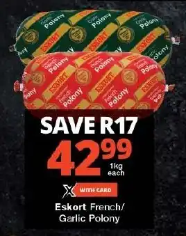 Checkers Eskort French/ Garlic Polony offer