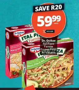 Checkers Dr. Oetker Ital Pizza Familia Frozen Pizza All Variants offer