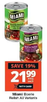 Checkers Miami Boerie Relish All Variants offer
