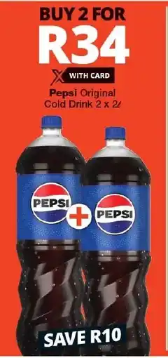 Checkers Pepsi Original Cold Drink 2 x 2L offer