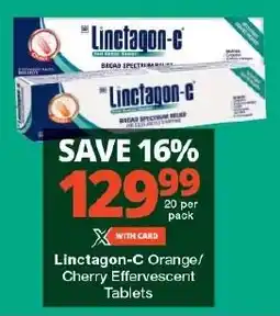 Checkers Linctagon-C Orange/ Cherry Effervescent Tablets offer