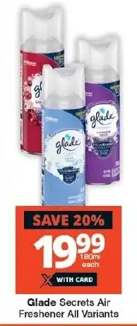 Checkers Glade Secrets Air Freshener All Variants offer