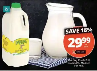 Checkers Darling Fresh Full Cream/2% Medium Fat Milk offer