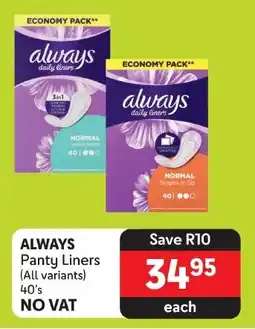 Makro ALWAYS Panty Liners (All variants) 40's offer