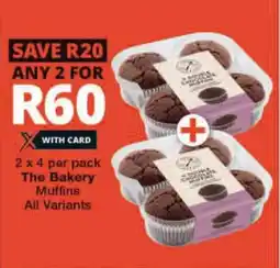 Checkers 2 x 4 per pack The Bakery Muffins All Variants offer