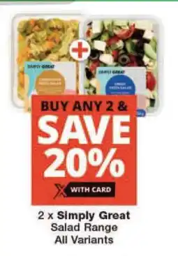 Checkers 2 x Simply Great Salad Range All Variants offer