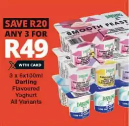 Checkers 3 x 6x100ml Darling Flavoured Yoghurt All Variants offer