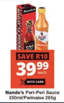 Nando's Peri-Peri Sauce 250ml/Perinaise 265g