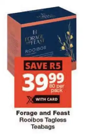 Checkers Forage and Feast Rooibos Tagless Teabags offer