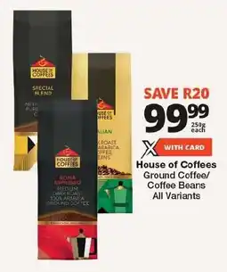 Checkers House of Coffees Ground Coffee/ Coffee Beans All Variants offer