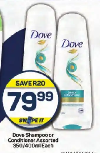 Pick n Pay Dove Shampoo or Conditioner Assorted 350/400ml Each offer