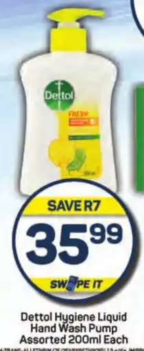 Pick n Pay Dettol Hygiene Liquid Hand Wash Pump Assorted 200ml Each offer