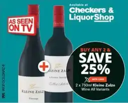 Checkers 2 x 750ml Kleine Zalze Wine All Variants offer