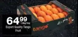 Checkers Export Quality Tango Fruit offer